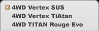 4WD Vertex SUS 4WD Vertex TiAtan 4WD TITAN Rouge Evo